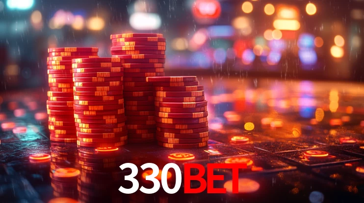 Explore as vantagens do 330BET: serviço profissional e confiabilidade